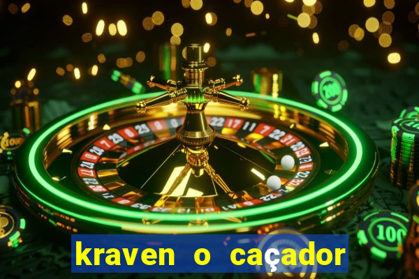 kraven o caçador via torrent